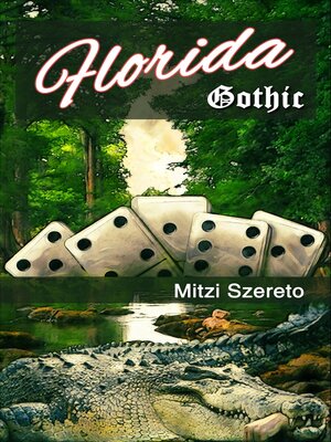 cover image of Florida Gothic